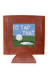 Smathers & Branson Drinkwear I'd Tap That Coozie